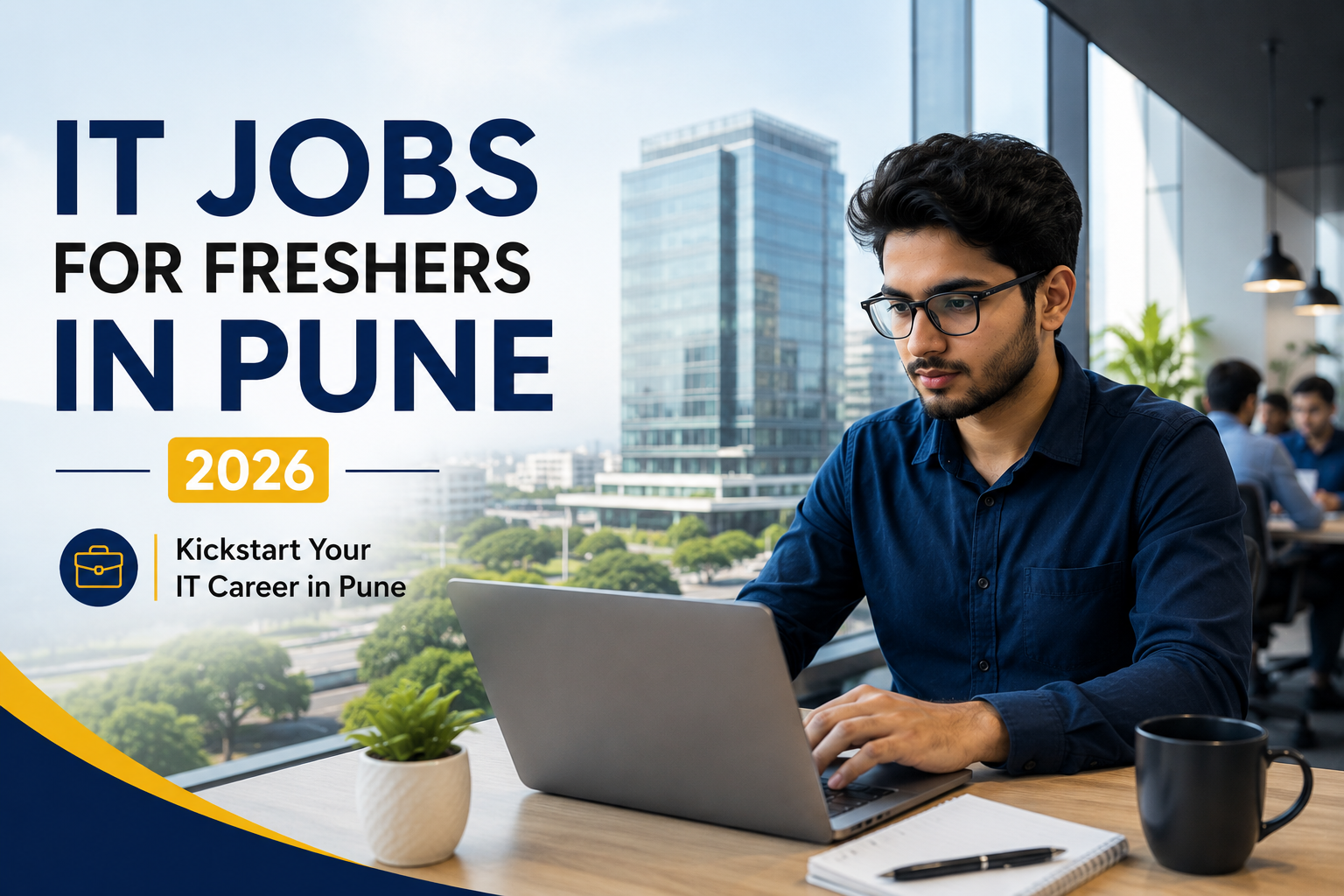 IT Jobs for Freshers in Pune 2026: How to Get Your First Software Job